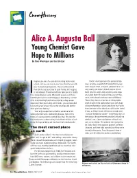 Alice A. Augusta Ball Young Chemist Gave Hope to Millions by Paul Wermager and Carl Heltzel UNIVERSITY ARCHIVES, of HAWAII at MANOA LIBRARIES