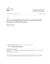 How the Documentary Film Functions for Bob Dylan Fans Theodore G