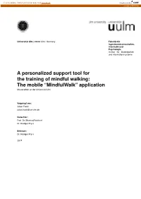 A Personalized Support Tool for the Training of Mindful Walking: the Mobile “Mindfulwalk” Application Masterarbeit an Der Universität Ulm