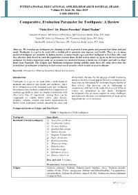 Comparative, Evaluation Parameter for Toothpaste: a Review
