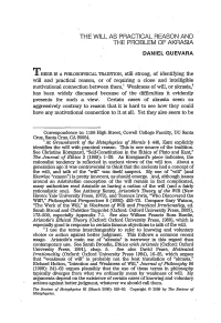 The Will As Practical Reason and the Problem of Akrasia Daniel Guevara