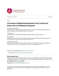 An Overview of Digital Intraoral Scanners: Past, Present and Future- from an Orthodontic Perspective