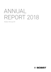 ANNUAL REPORT 2018 Bobst Group SA Bobst Group SA Annual Report 2018 – Key Figures
