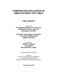 Comparative Evaluation of Semi-Synthetic Jet Fuels