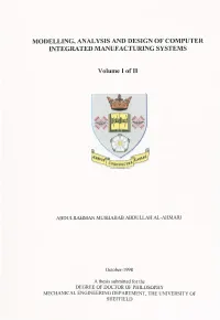 Modelling, Analysis and Design of Computer Integrated Manueactur1ng Systems