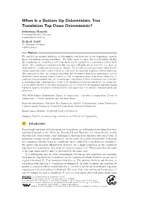 When Is a Bottom-Up Deterministic Tree Translation Top-Down