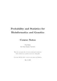 Probability and Statistics for Bioinformatics and Genetics Course