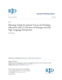 Warning: Explicit Content! a Case for Profanity Education and a Collection of Strategies Used by Sign Language Interpreters Kelly Murphy