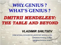 What's Genius ? Dmitrii Mendeleev