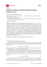 Entropy Production and the Maximum Entropy of the Universe †