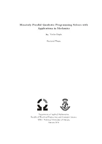 Massively Parallel Quadratic Programming Solvers with Applications in Mechanics