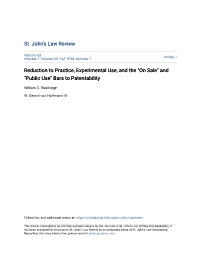 Reduction to Practice, Experimental Use, and the "On Sale" and "Public Use" Bars to Patentability