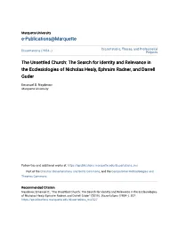 The Unsettled Church: the Search for Identity and Relevance in the Ecclesiologies of Nicholas Healy, Ephraim Radner, and Darrell Guder