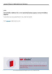 Uncertainty Relations for a Non-Canonical Phase-Space Noncommutative Algebra