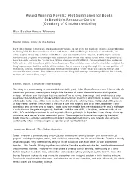 Award Winning Novels: Plot Summaries for Books in Bayside's Resource Centre (Courtesy of Chapters Website)