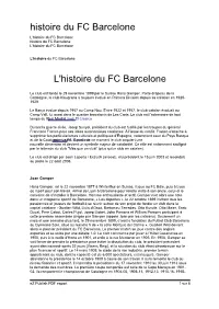 L'histoire Du FC Barcelone Histoire Du FC Barcelone L'histoire Du FC Barcelone