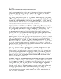 M. Witzel Report on the Atirātra Ritual Held in Kerala in April 2011 Due to Generous Support from SAI, in April 2011 a Group Of