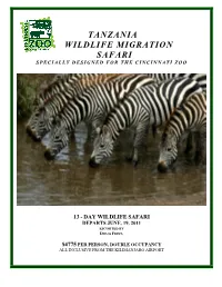 Tanzania Wildlife Migration Safari Specially Designed for the Cincinnati Zoo
