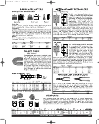 Brush Applicators Roller Chain Gravity Feed Oilers
