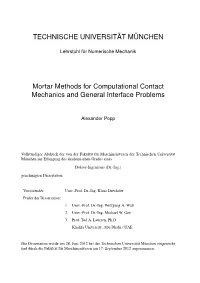 Mortar Methods for Computational Contact Mechanics and General Interface Problems