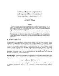 Lectures on Bayesian Nonparametrics: Modeling, Algorithms and Some Theory VIASM Summer School in Hanoi, August 7–14, 2015
