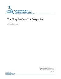 The “Regular Order”: a Perspective