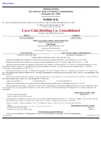 Coca-Cola Bottling Co. Consolidated (Exact Name of Registrant As Specified in Its Charter)