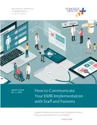 How to Communicate Your EMR Implementation with Staff and Patients