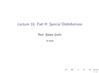 Lecture 10, Part II: Special Distributions