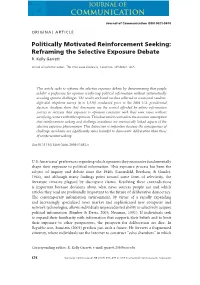 Politically Motivated Reinforcement Seeking: Reframing the Selective Exposure Debate R