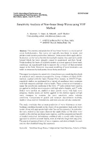 Sensitivity Analysis of Non-Linear Steep Waves Using VOF Method