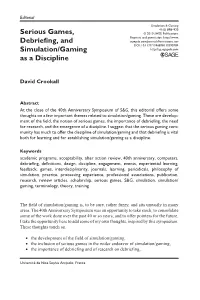Serious Games, Debriefing, and Simulation/Gaming As a Discipline
