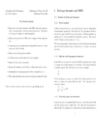 1 Ideal Gas Dynamics and MHD Dr Gordon Ogilvie Michaelmas Term 2008 1.1 Review of Ideal Gas Dynamics Provisional Synopsis 1.1.1 Fluid Variables