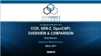 CCIX, GEN-Z, Opencapi: OVERVIEW & COMPARISON Brad Benton Advanced Micro Devices March, 2017 NEWLY EMERGING BUS/INTERCONNECT STANDARDS