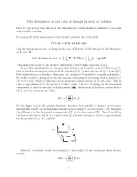 The Divergence As the Rate of Change in Area Or Volume