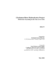 Clackamas River Hydroelectric Project Whitewater Kayaking on the Oak Grove Fork