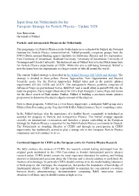 Input from the Netherlands for the European Strategy for Particle Physics – Update 2020