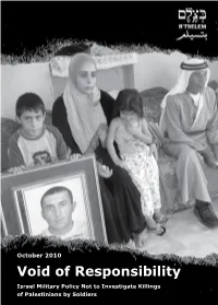 Void of Responsibility: Israel Military Policy Not to Investigate