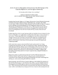 Arctic Ocean-Ice-Atmosphere Interactions in the NW Passage of the Canadian High Arctic and Throughout Baffin Bay
