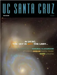 At UCSC, the SKY IS NOT the LIMIT