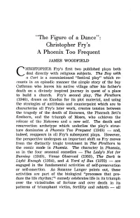 Christopher Fry's a Phoenix Too Frequent
