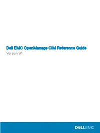 Dell EMC Openmanage CIM Reference Guide Version 9.1 Notes, Cautions, and Warnings