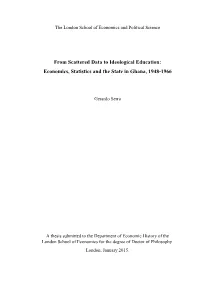 From Scattered Data to Ideological Education: Economics, Statistics and the State in Ghana, 1948-1966
