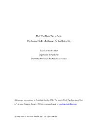 That Was Then, This Is Now: Psychoanalytic Psychotherapy