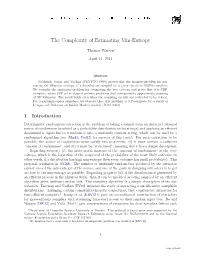 The Complexity of Estimating Min-Entropy