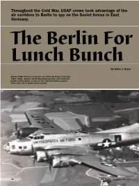 Throughout the Cold War, USAF Crews Took Advantage of the Air Corridors to Berlin to Spy on the Soviet Forces in East Germany