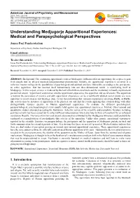 Understanding Medjugorje Apparitional Experiences: Medical and Parapsychological Perspectives