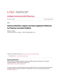 American Midwifery Litigation and State Legislative Preferences for Physician-Controlled Childbirth