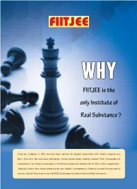 FIITJEE Is the Only Institute of Real Substance?