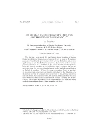 On Marian Smoluchowski's Life and Contribution to Physics